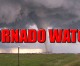 Tornado Watch!