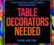 Table decorators needed for banquet