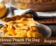 National Peach Pie Day
