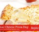 National Cheese pizza day