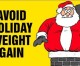 Avoid Holiday Weight Gain