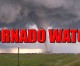 Tornado Watch