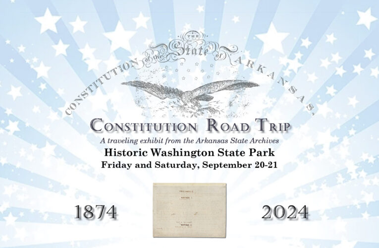 Arkansas State Archives’ Constitution Road Trip in Washington Friday