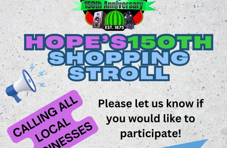 Participants & vendors sought for Hope’s 150th Shopping Stroll April 12th