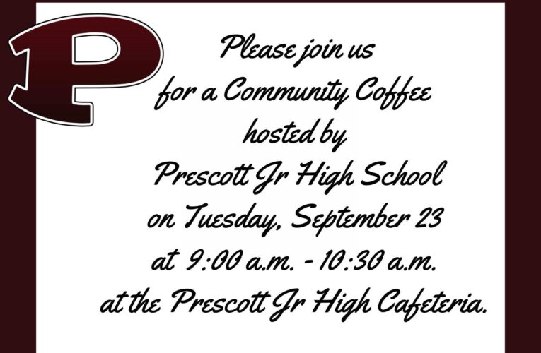 Community Coffee this morning at Prescott
